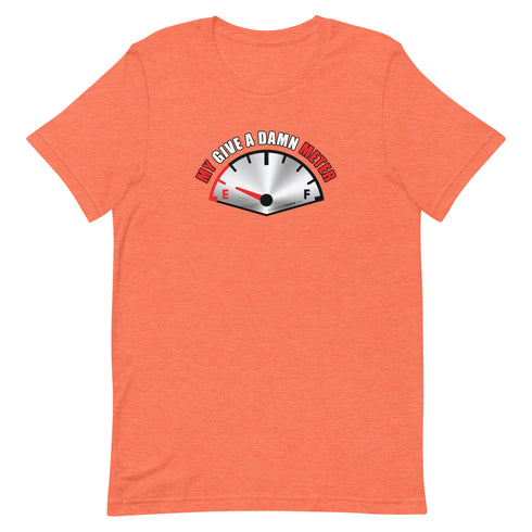 My Give A Damn Meter Short-sleeve unisex t-shirt - Mainstream Freedom
